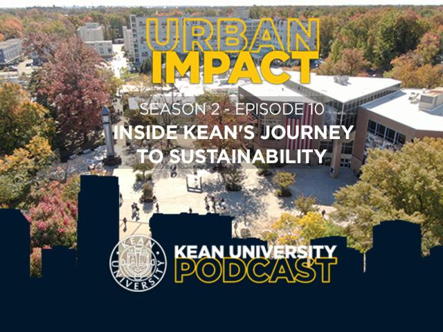 A graphic image with an overhead shot of Kean University's campus, with the words, Urban Impact.